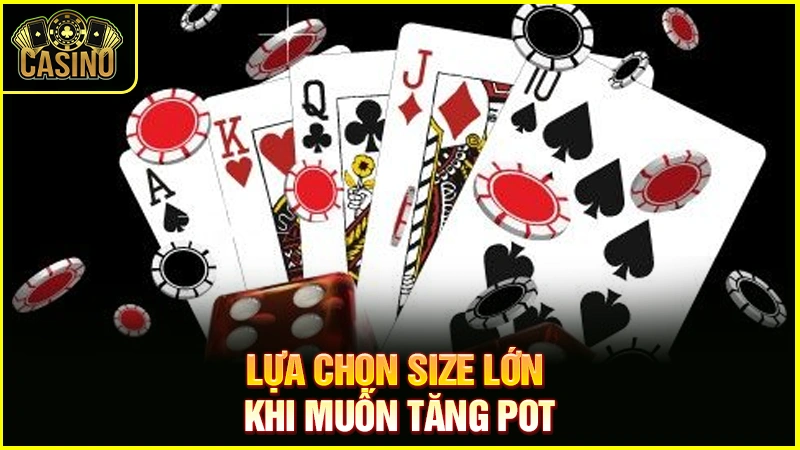 Cách chọn bet size poker hiệu quả | Quy tắc chuẩn nhất 21