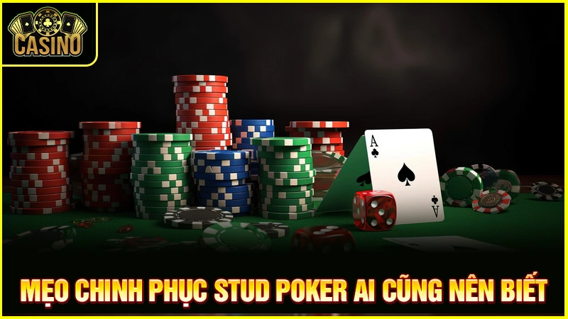 Stud Poker là gì? Cách chơi & kinh nghiệm đánh 5 lá, 7 lá 24 Stud Poker là gì? Cách chơi & kinh nghiệm đánh 5 lá, 7 lá 23